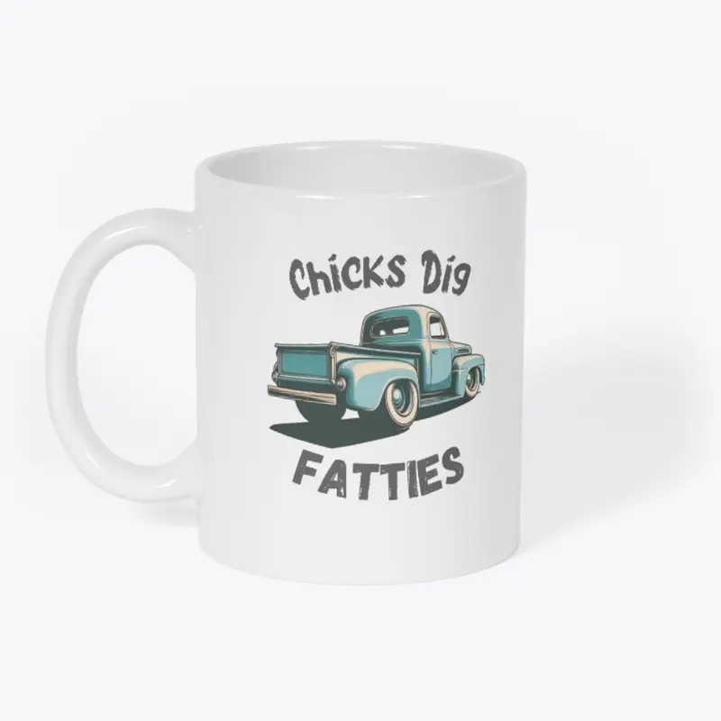 Chicks Dig Fatties